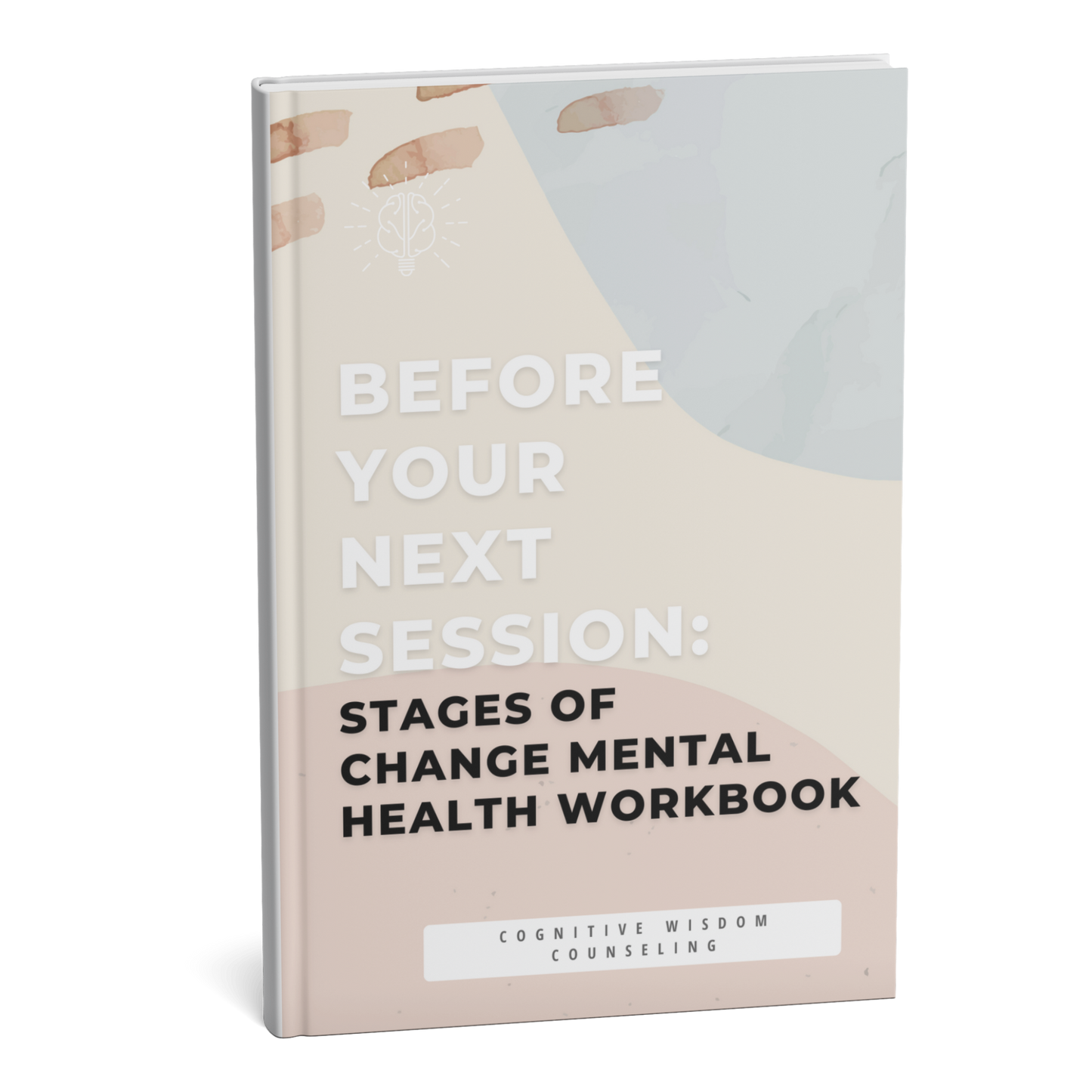 stages of change mental health workbook - digital therapy resource by before your next session