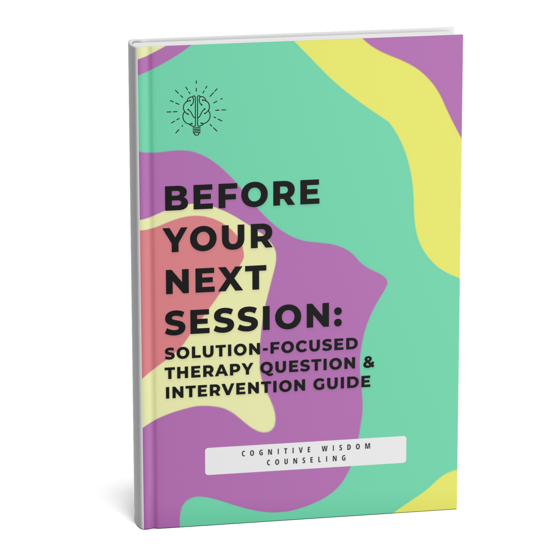 Solution-Focused Brief Therapy Question and Intervention Guide - Digital therapy resource by Before Your Next Session