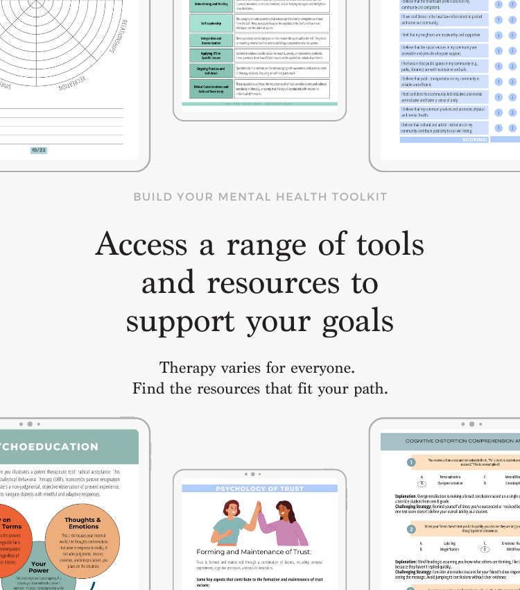 Promotional image showcasing a variety of mental health worksheets, including resources on psychoeducation, trust psychology, and cognitive distortion comprehension. The text reads 'Access a range of tools and resources to support your goals. Therapy varies for everyone. Find the resources that fit your path.' The image promotes tools for building a personalized mental health toolkit.