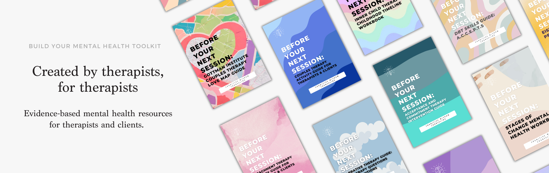 Collection of therapy workbooks titled 'Before Your Next Session' displayed in various colors and designs, offering evidence-based mental health resources for therapists and clients. The central text reads, 'Created by therapists, for therapists' and highlights the focus on building a mental health toolkit.