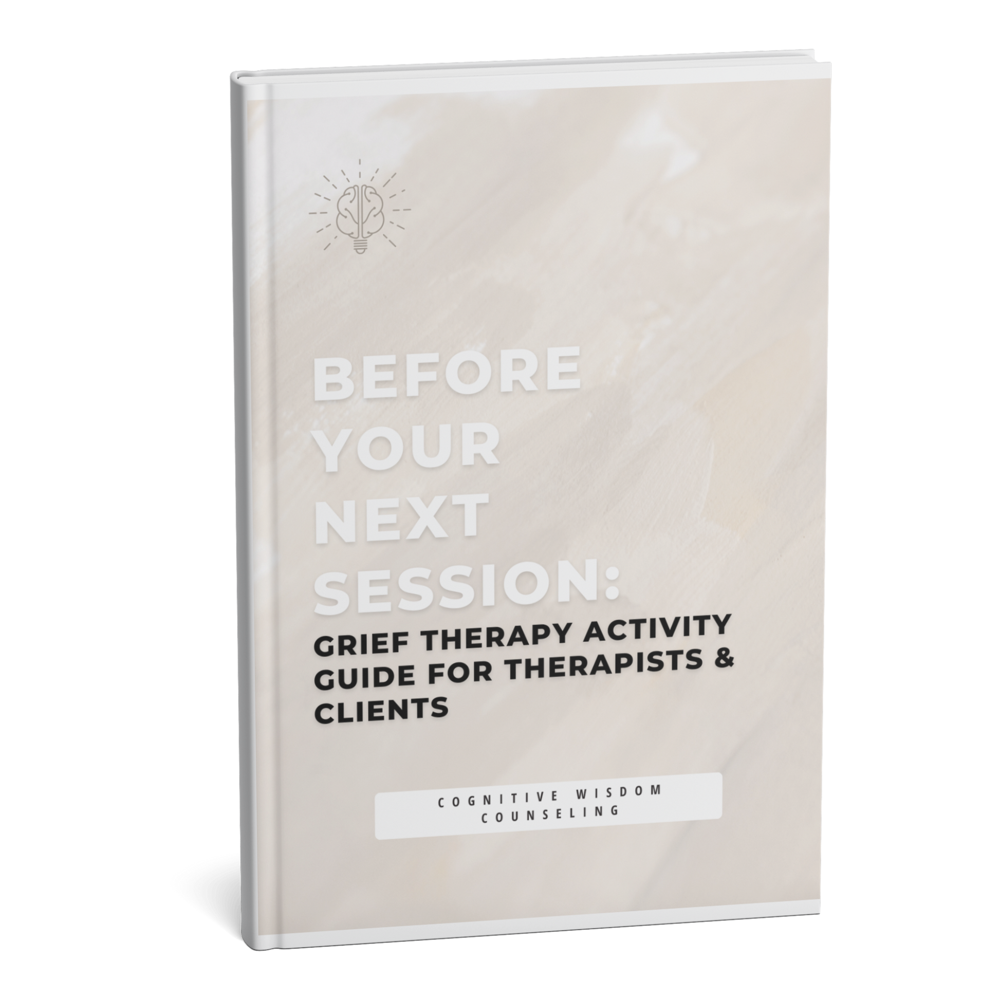 Grief Therapy Activity Guide for Therapists and Clients - Digital therapy resource by Before Your Next Session