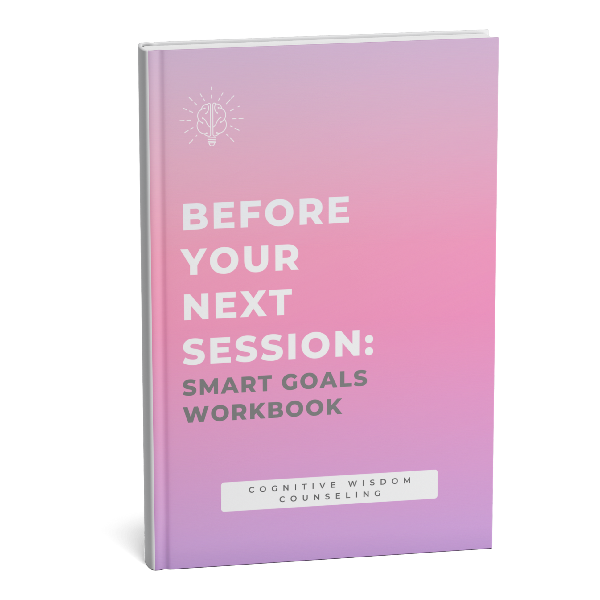SMART Goals Mental Health Workbook - Digital therapy resource by Before Your Next Session